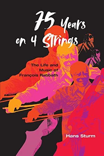 Hans Sturm 75 Years on 4 Strings (Tascabile)