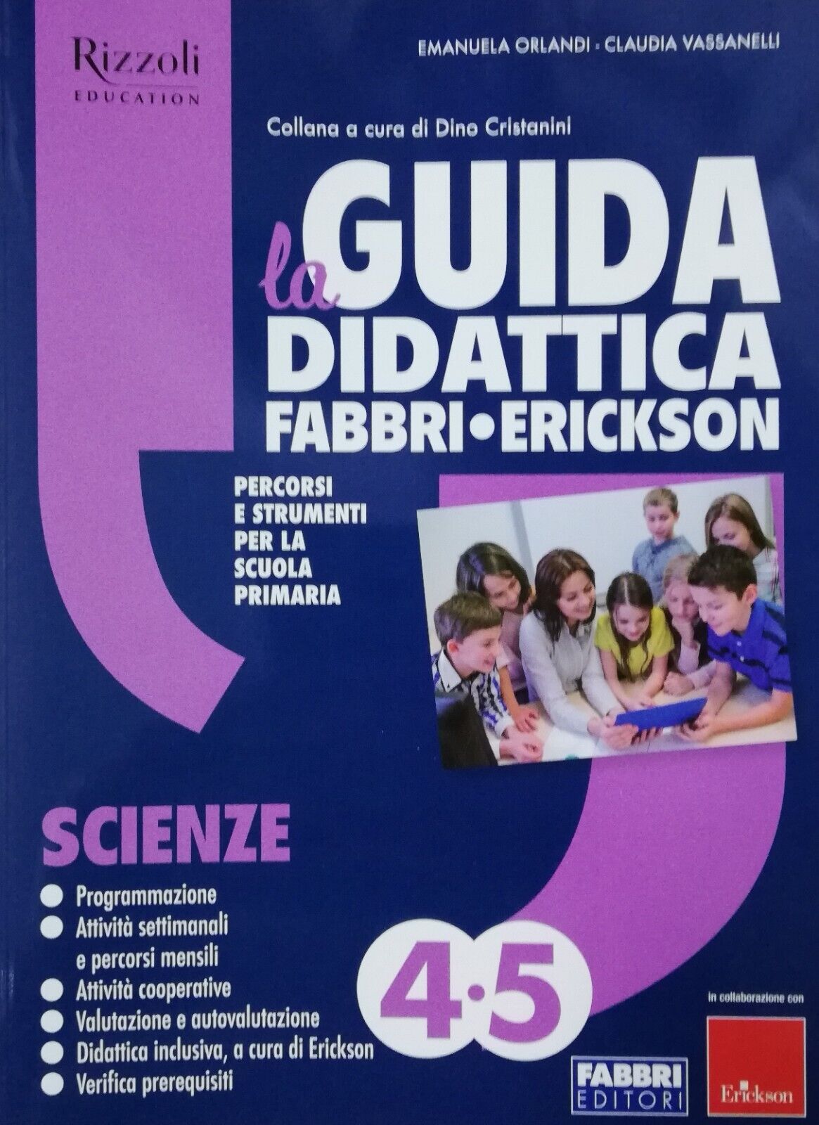 LA GUIDA DIDATTICA Fabbri-Erickson 4°5° SCIENZE - Ediz. 2020 Scuola Primaria