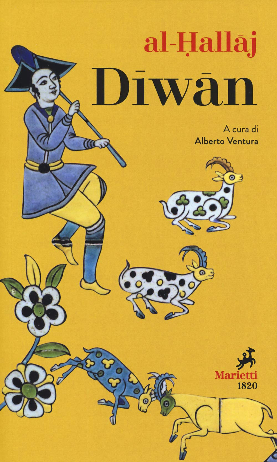Diwan. Nuova ediz. - Al-Hallâj