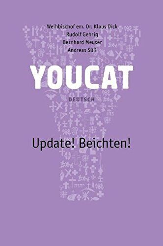 Klaus Dick Rudolf Gehrig Bernhard Meuser And YOUCAT Update! B (Copertina rigida)