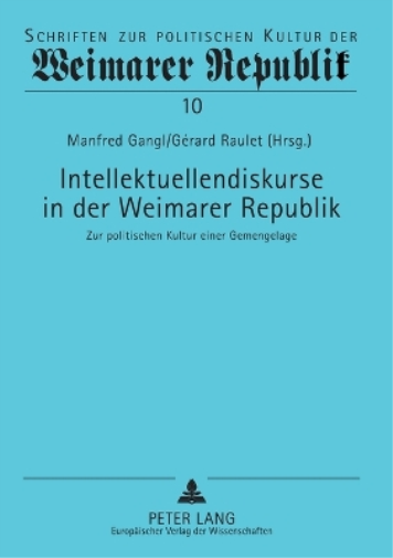 Intellektuellendiskurse in der Weimarer Republik (Tascabile)