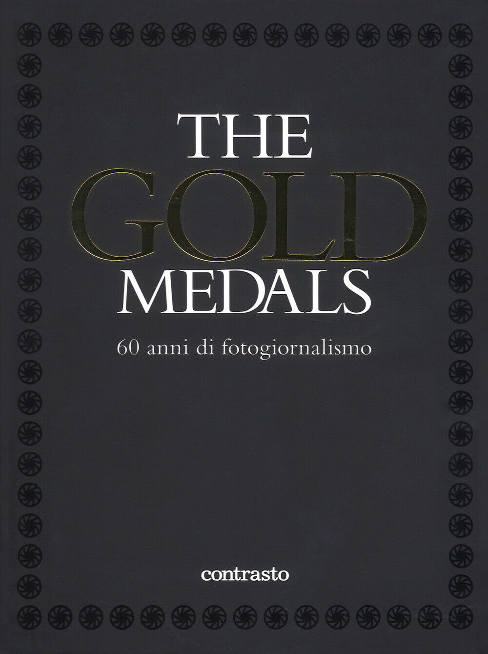 The gold medals. Nuova ediz. - Koch R. (cur.)