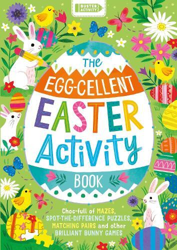 The Egg-cellent Easter Activity Book (Tascabile)