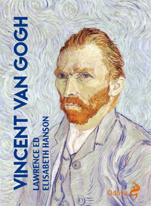 Vincent Van Gogh - Hanson Lawrence, Hanson Elisabeth