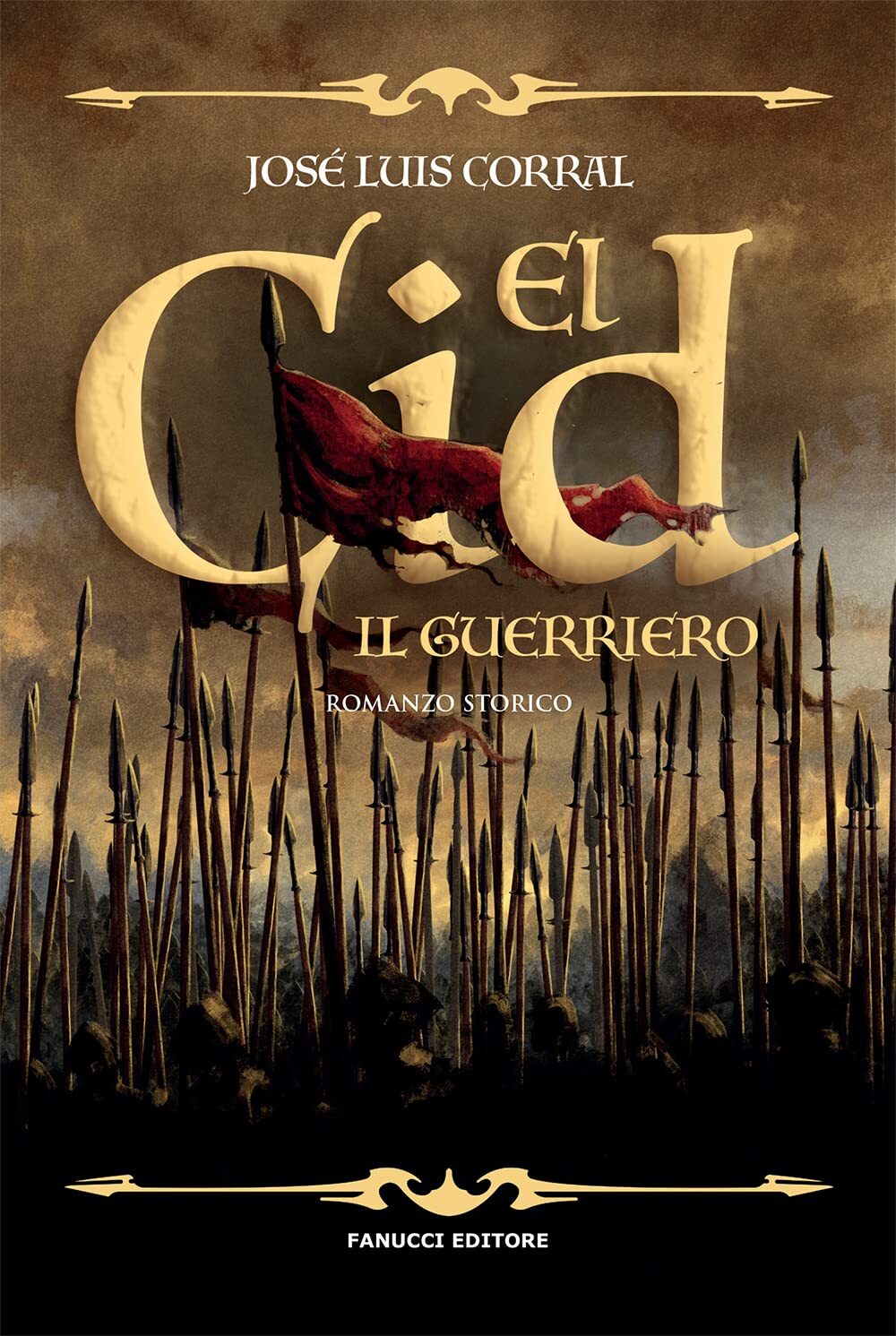 9788834741955 El Cid. Il guerriero - José Luis Corral