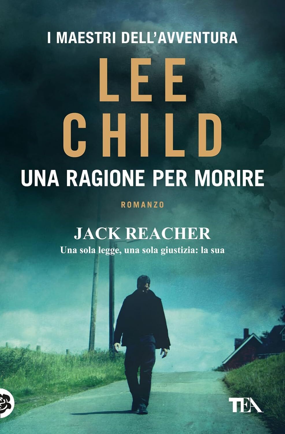 9788850267316 Una ragione per morire - Lee Child,Adria Tissoni