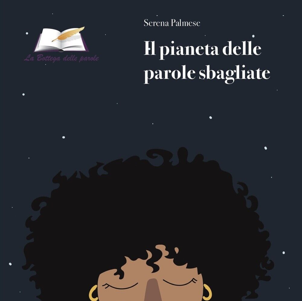 Il pianeta delle parole sbagliate - [La Bottega delle parole]