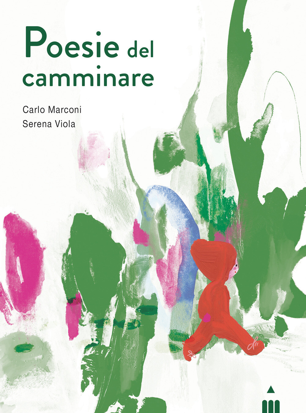 Libri Carlo Marconi - Poesie Del Camminare