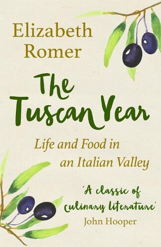 Elizabeth Romer The Tuscan Year (Tascabile)