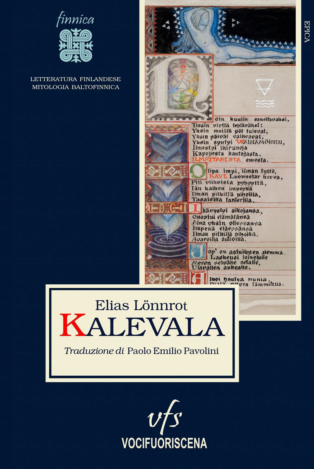Libri Elias Lonnrot - Kalevala. Testo Finlandese A Fronte
