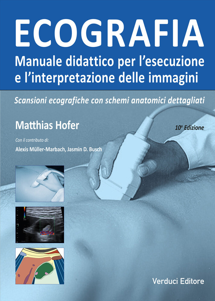 Libri Hofer M. - Ecografia Manuale Didattico Per L'Esecuzione E L'Interpretazion