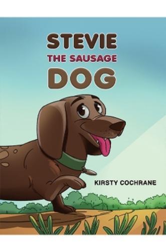 Kirsty Cochrane Stevie the Sausage Dog (Tascabile)