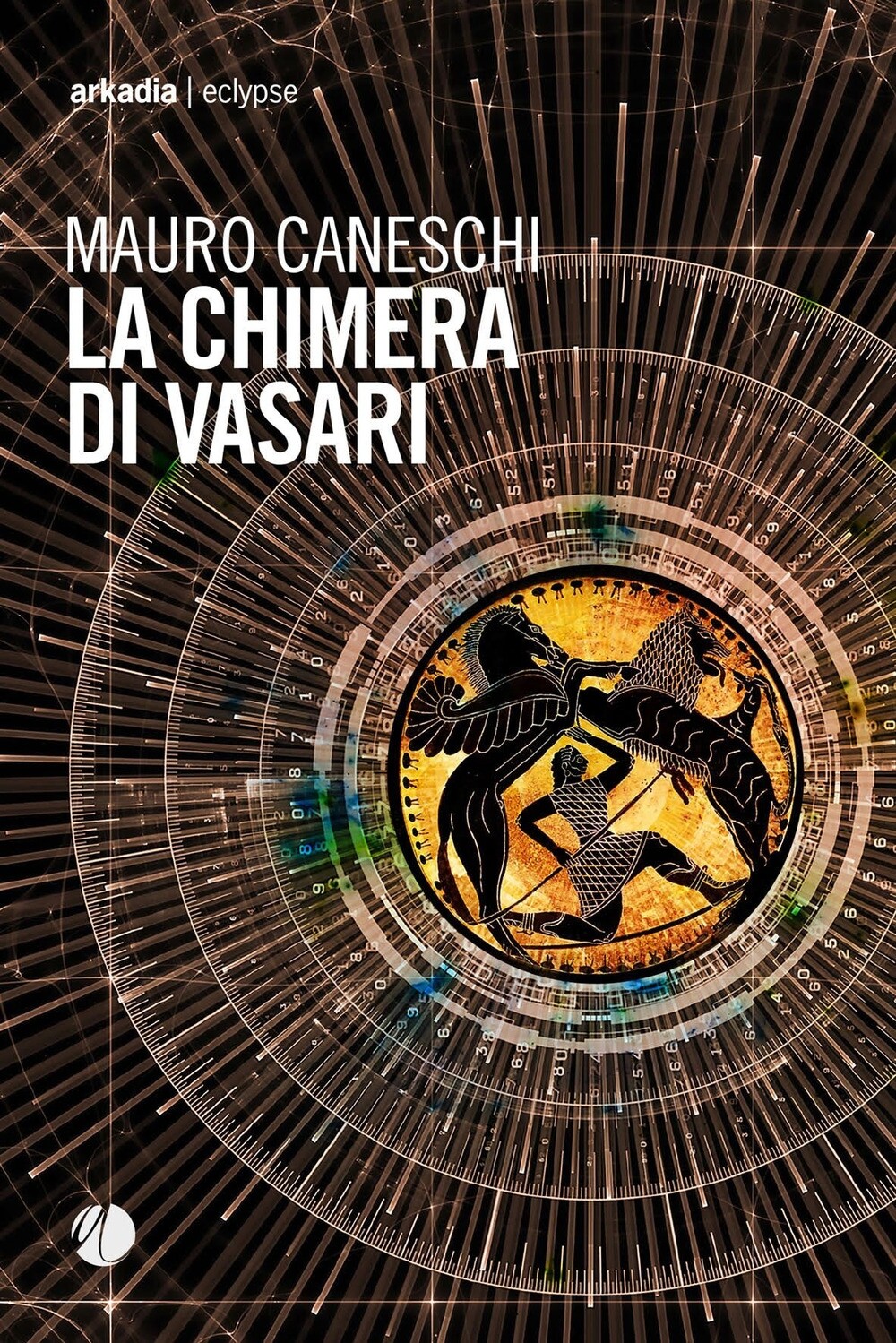La chimera di Vasari - [Arkadia Editore]