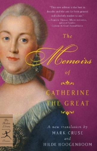 Catherine the Great The Memoirs of Catherine the Great (Tascabile)