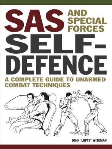 John 'Lofty' Wiseman SAS and Special Forces Self Defence (Tascabile)