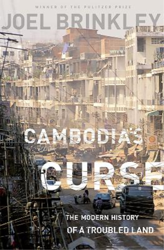 Joel Brinkley Cambodia's Curse (Tascabile)