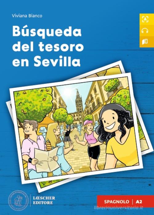 9788858349816 B'usqueda del tesoro en Sevilla. Le narrative grad...bile e online