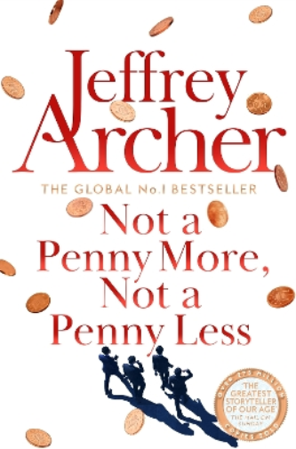 Jeffrey Archer Not A Penny More, Not A Penny Less (Tascabile)
