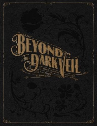 Jacqueline Ann Bunge Barger Beyond the Dark Veil (Copertina rigida)