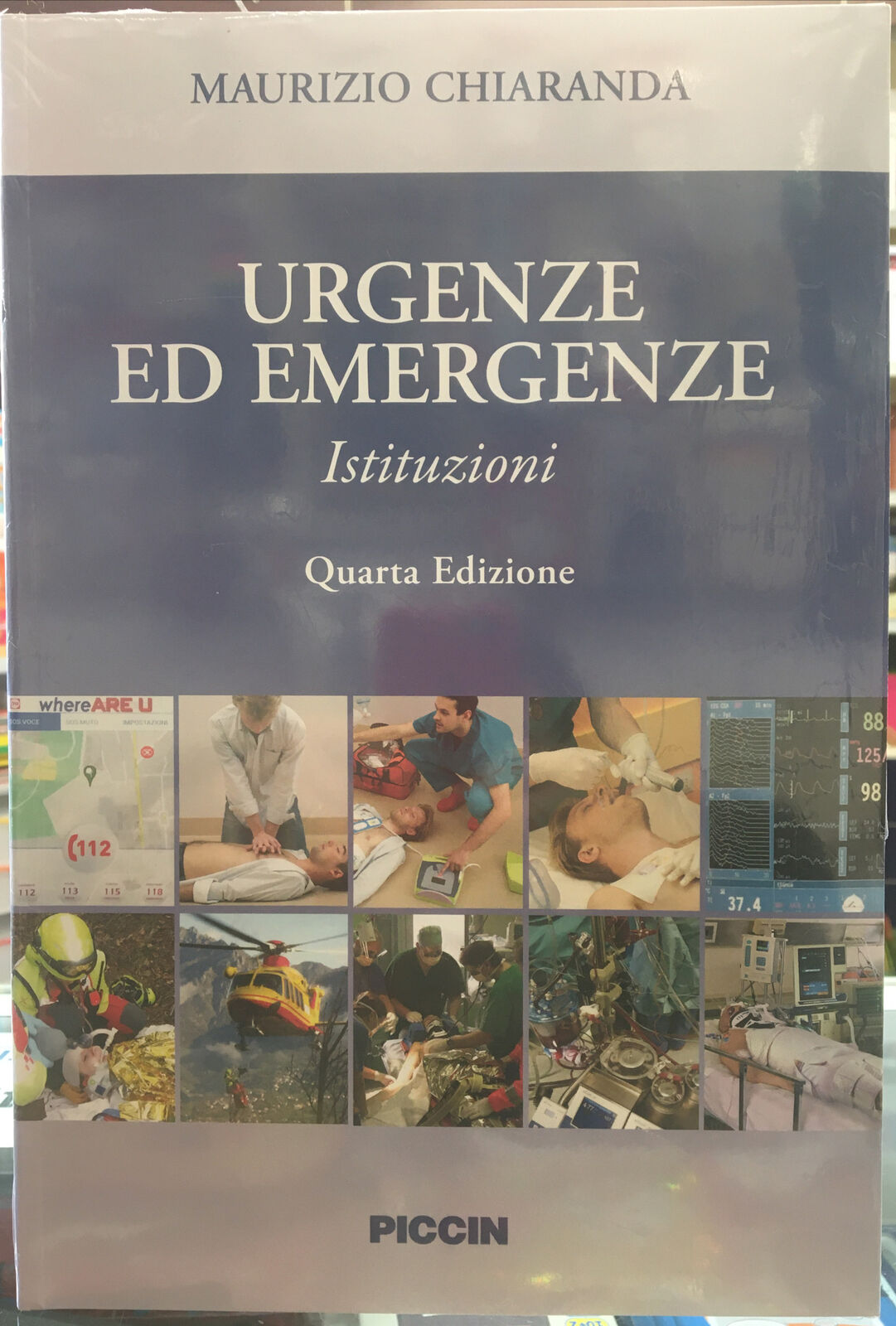 Chiaranda URGENZE ED EMERGENZE Istituzioni 4 Ediz. Piccin 9788829927838 Nuovo