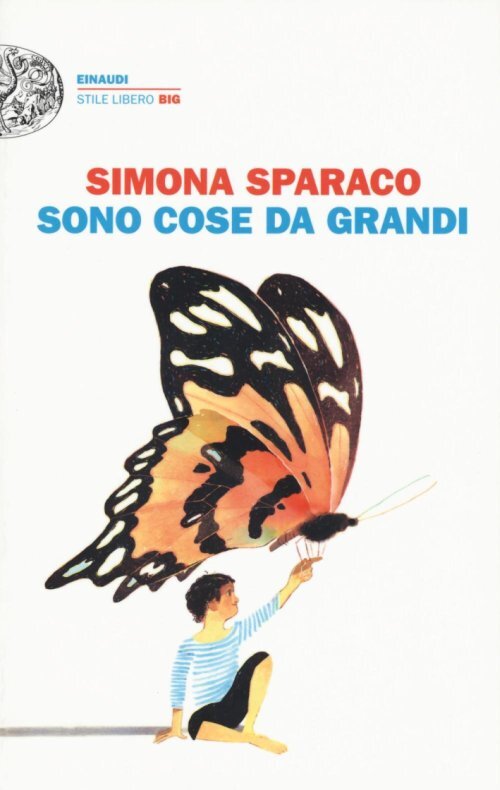 Libri Simona Sparaco - Sono Cose Da Grandi