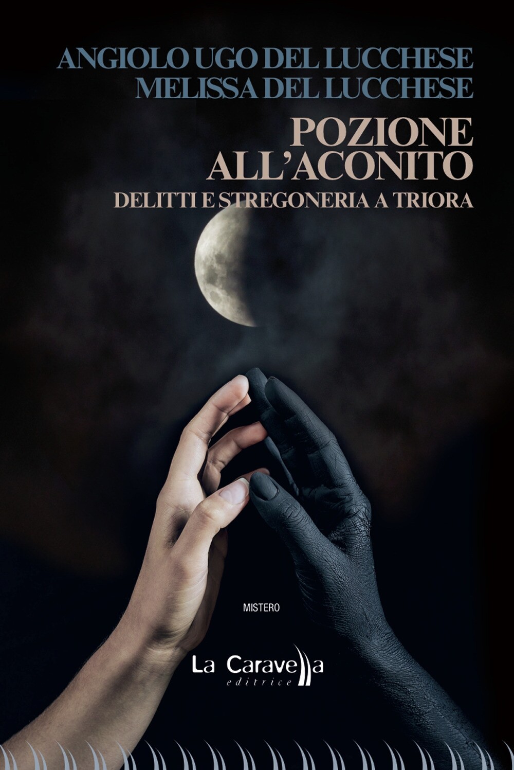 Libri Del Lucchese Angiolo Ugo / Del Lucchese Melissa - Pozione All'aconito. Del