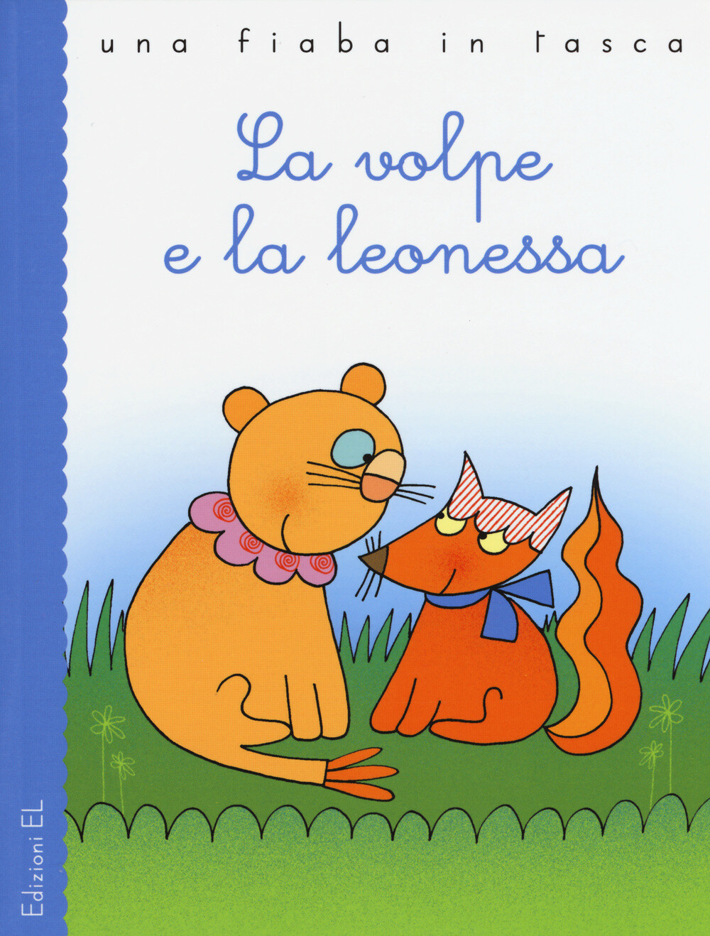 Libri Stefano Bordiglioni / Esopo - La Volpe E La Leonessa. Ediz. Illustrata
