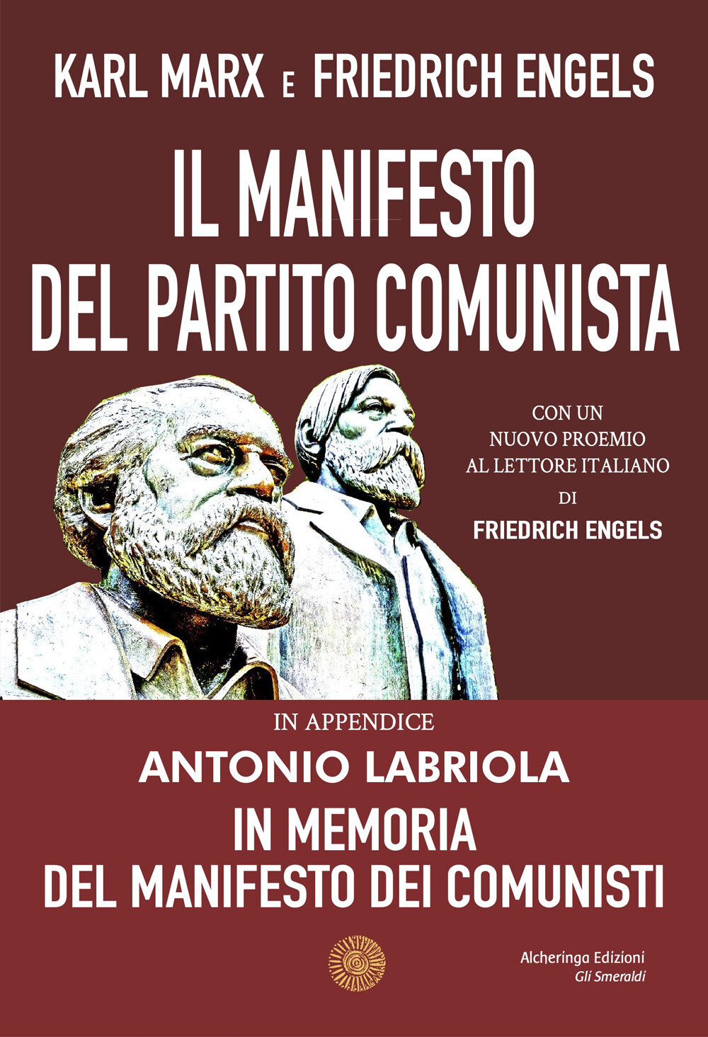 Libri Karl Marx / Friedrich Engels - Il Manifesto Del Partito Comunista. In Appe