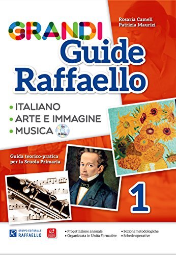 Libri Rosaria Cameli / Patrizia Maurizi - Grandi Guide Raffaello. Materiali Per