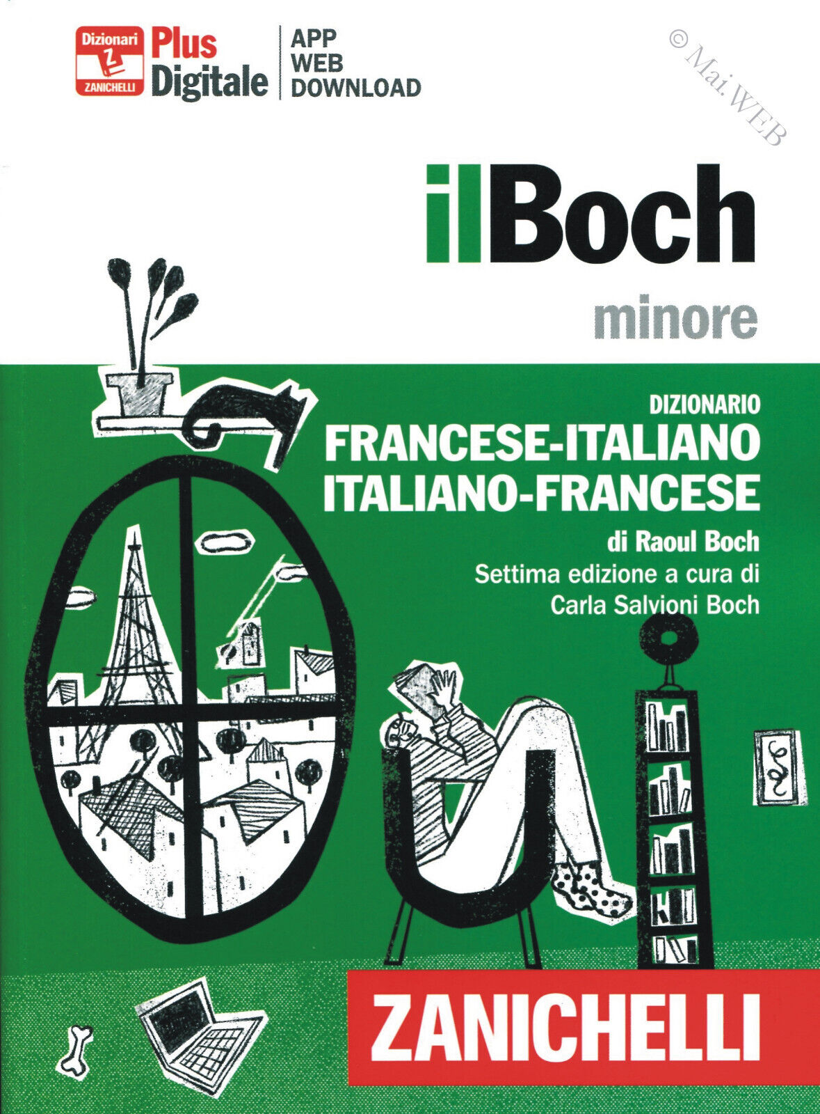 Il Boch minore Zanichelli. dizionario francese-italiano, italiano-francese.