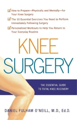 Daniel Fulham O'Neill Knee Surgery (Tascabile)