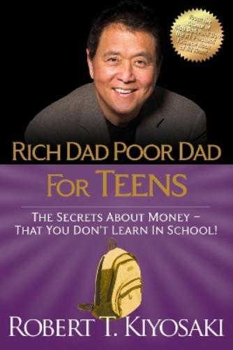 Robert T. Kiyosaki Rich Dad Poor Dad for Teens (Tascabile)
