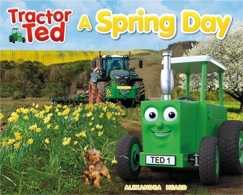 Alexandra Heard Tractor Ted A Spring Day (Tascabile) Tractor Ted Seasons
