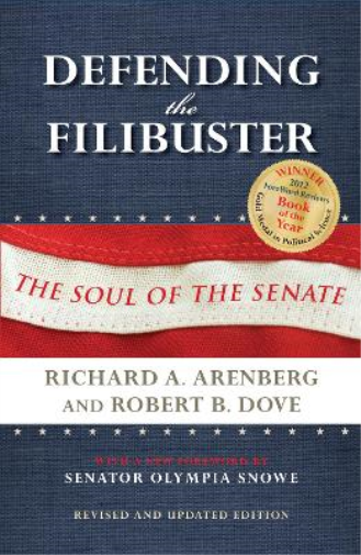 Richard A. Arenberg Robe Defending the Filibuster, Revised and Updat (Tascabile)