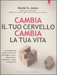 9788880938347 Cambia il tuo cervello, cambia la tua vita. Un pro... impulsività