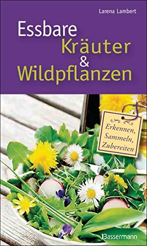 Lambert, L Essbare Krauter Und Wildpflanzen - (German Import) Book NUOVO