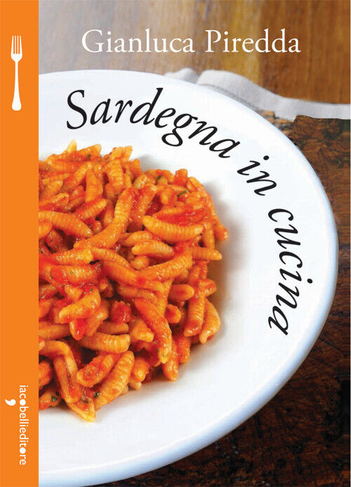 Sardegna in cucina - Piredda Gianluca