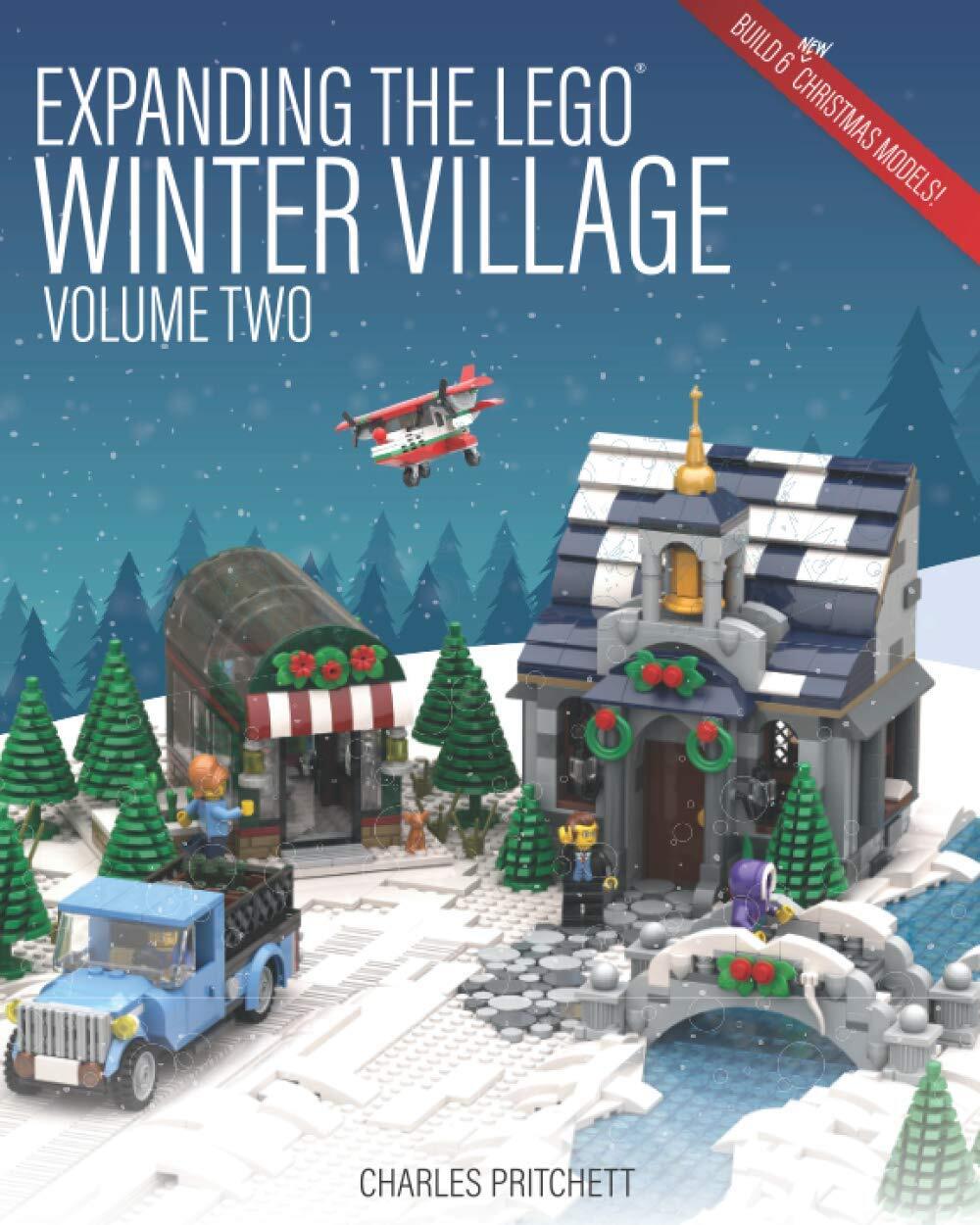 9781070422121 Expanding the Lego Winter Village: Volume Two - Charles Pritchett