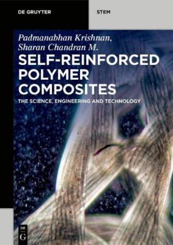 Padmanabhan Krishnan Sharan Chandra Self-Reinforced Polymer Composi (Tascabile)