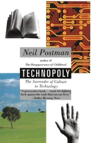 Neil Postman Technopoly (Tascabile)