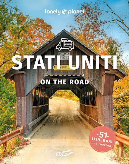 STATI UNITI ON THE ROAD GUIDA EDT 2024 - 51 ITINERARI CON CARTINA  - AA.VV. -