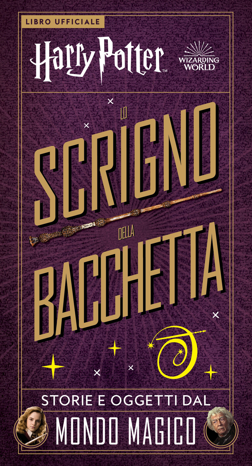 Libri J. K. Rowling - Harry Potter. Lo Scrigno Della Bacchetta. Con Gadget