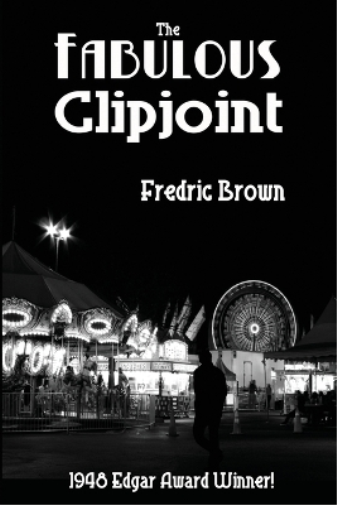 Fredric Brown The Fabulous Clipjoint (Tascabile)