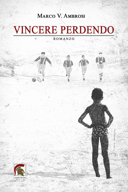 Vincere perdendo - Ambrosi Marco V.