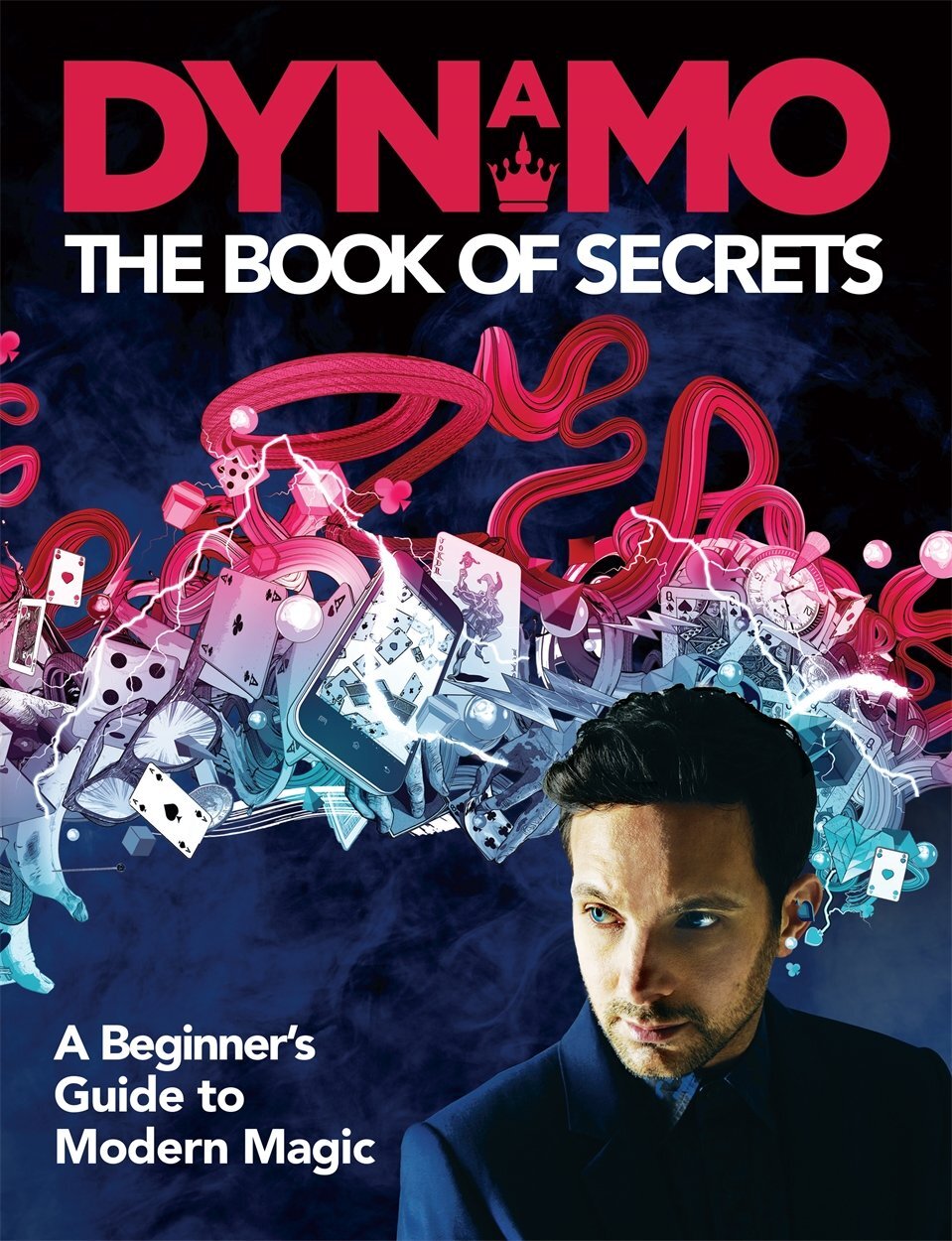 9781911600404 Dynamo: The Book of Secrets: A Beginner's Guide to Modern Magic -
