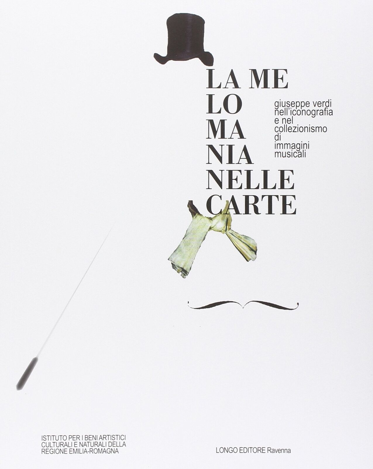 9788880638223 La melomania nelle carte. Giuseppe Verdi nell'icon...z. illustrata