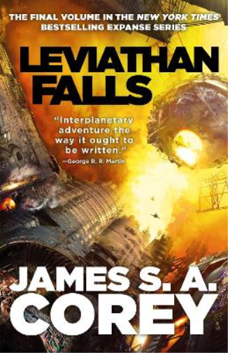 James S. A. Corey Leviathan Falls (Tascabile) Expanse