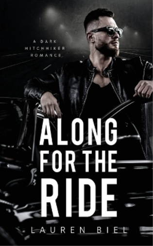 Lauren Biel Along for the Ride (Tascabile) Ride or Die Romances