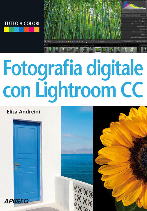Fotografia digitale con Lightroom CC - Andreini Elisa