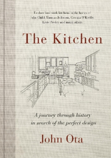 John Ota The Kitchen (Copertina rigida)